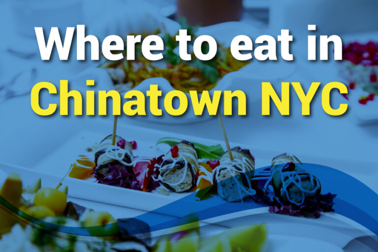 Where To Eat In Chinatown NYC: A Food Lover's Guide - Emma Talks